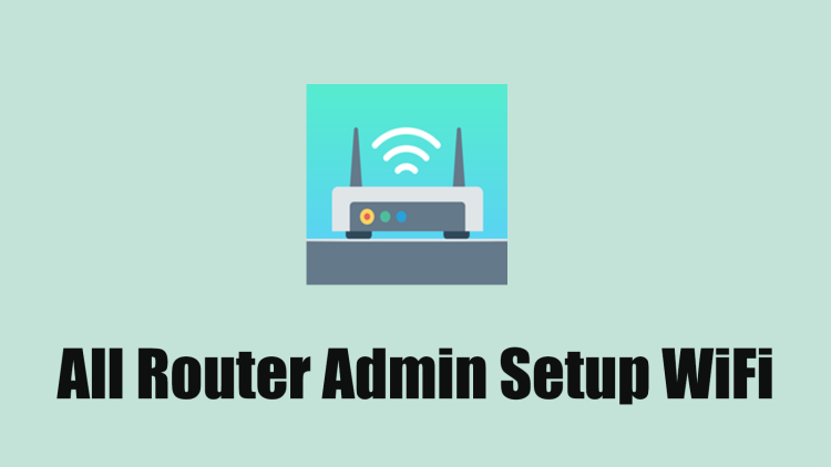 All Router Admin Setup WiFi - Alann