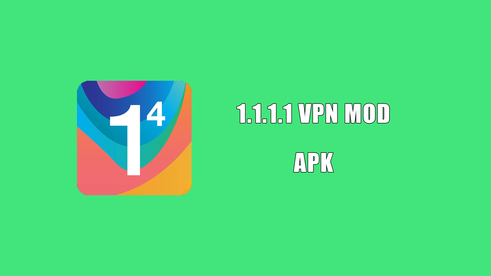 1.1.1 vpn