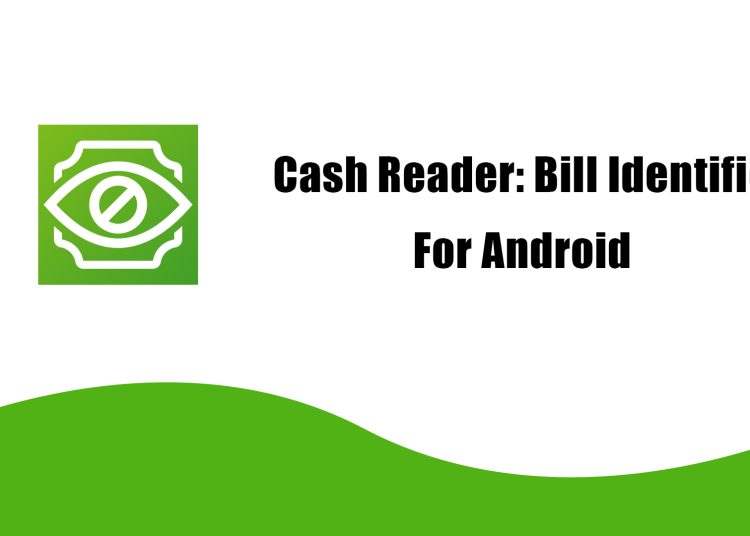 Cash Reader: Bill Identifier - Alann